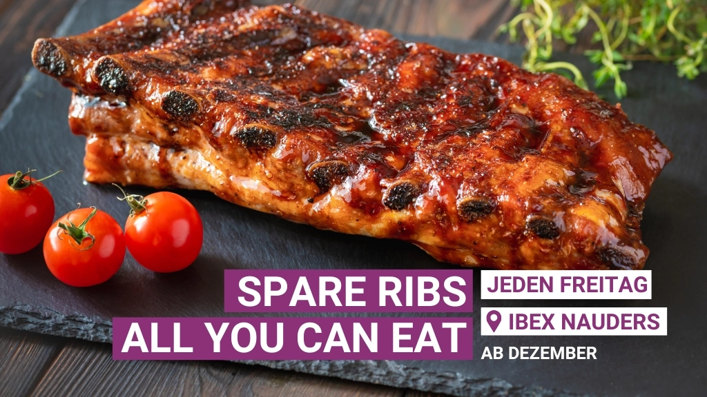 Spare Ribs All You Can Eat – Freitagsangebot im IBEX Restaurant Nauders am Reschenpass